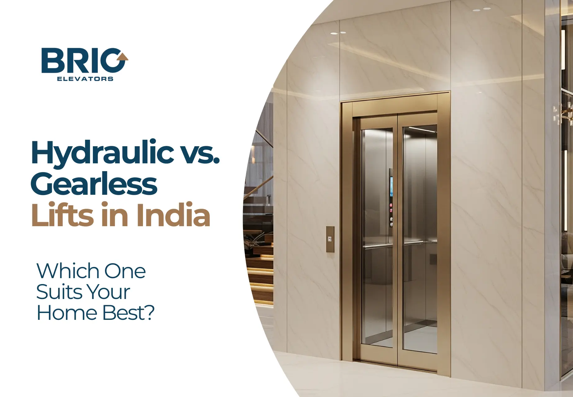 Hydraulic vs Gearless Lifts in India Which One Suits Your Home Best?
