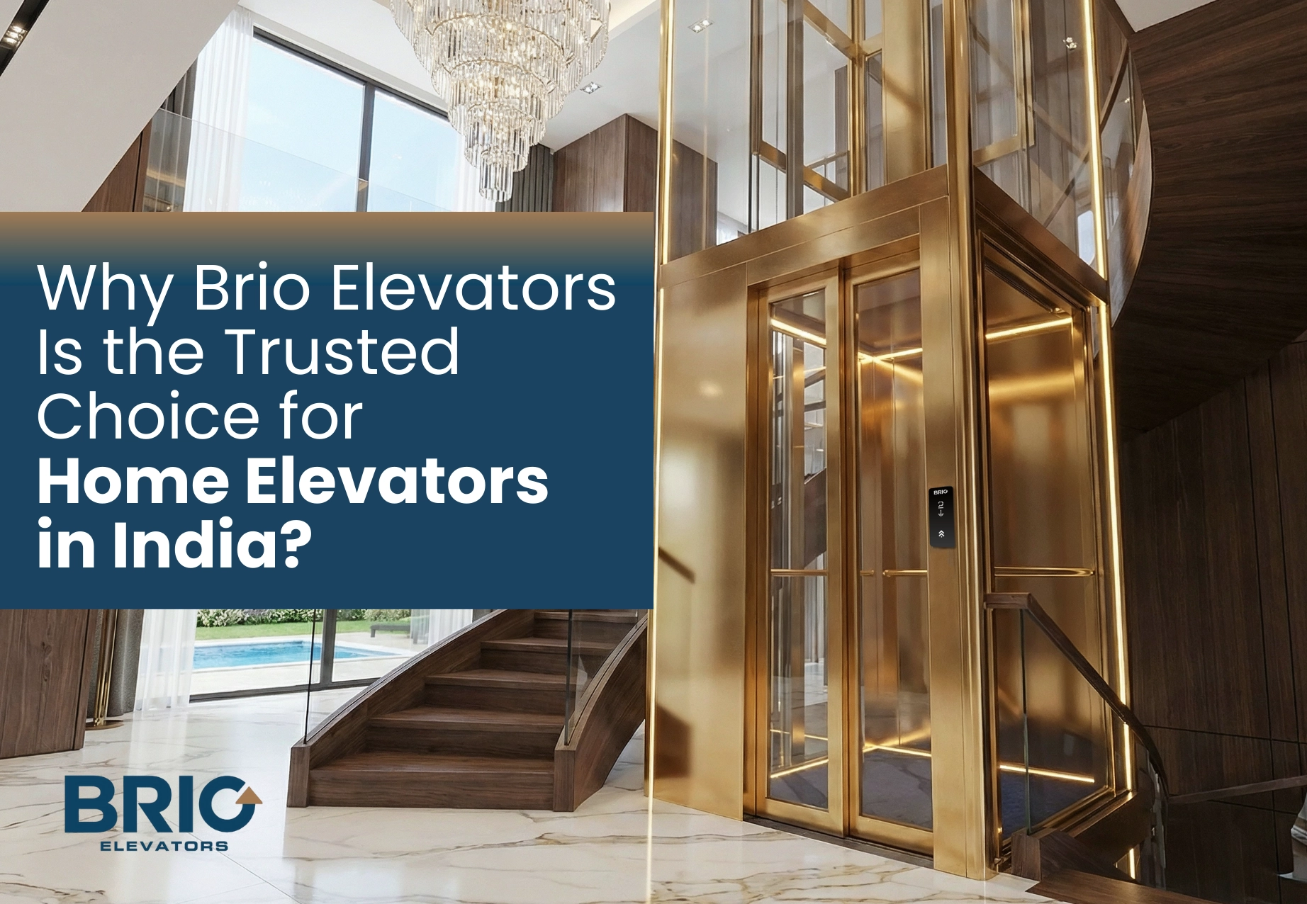 Why Brio Elevators Is the Trusted Choice for Home Elevators in India?