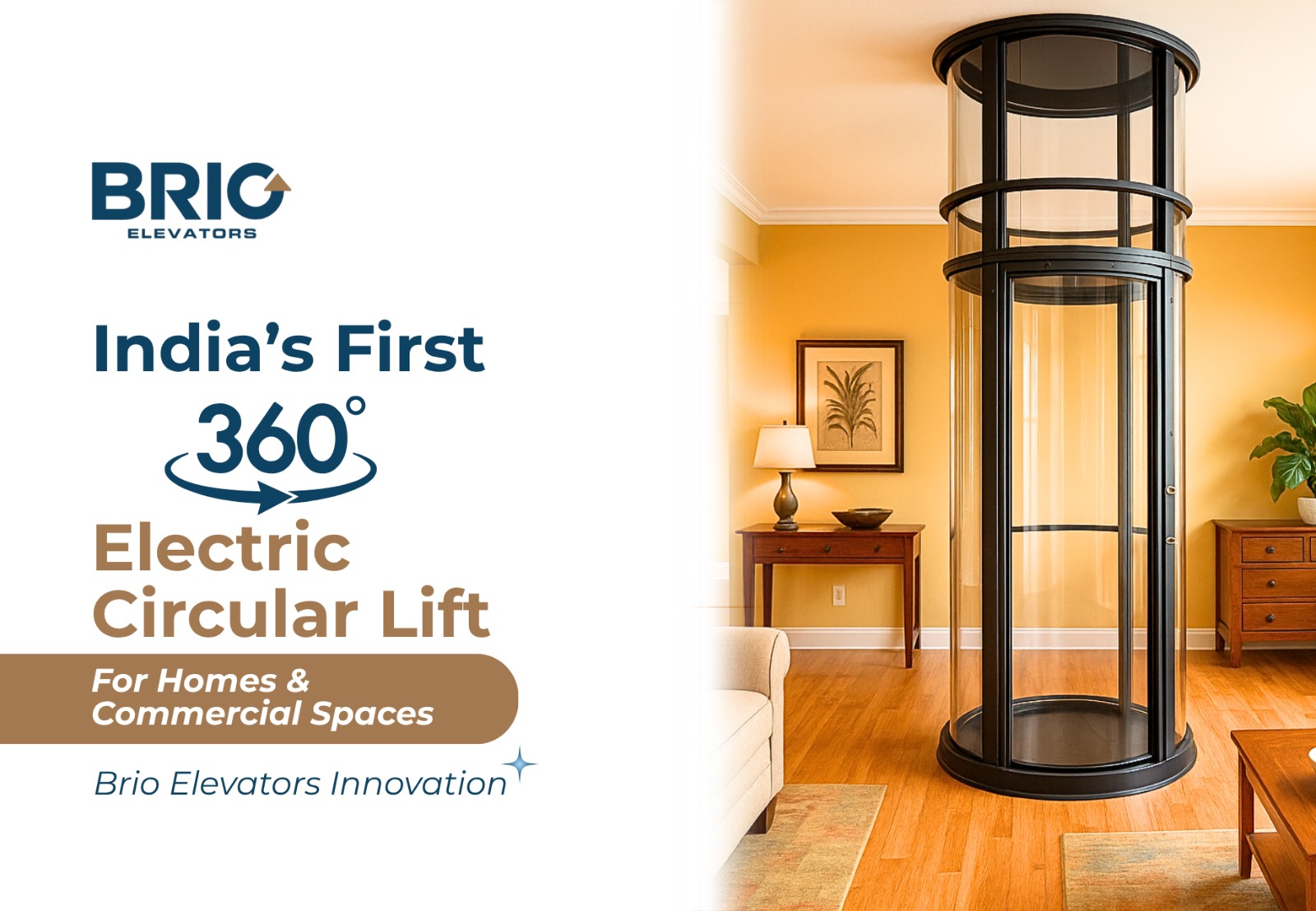 India’s First 360° Electric Circular Lift for Homes & Commercial Spaces – Brio Elevators Innovation