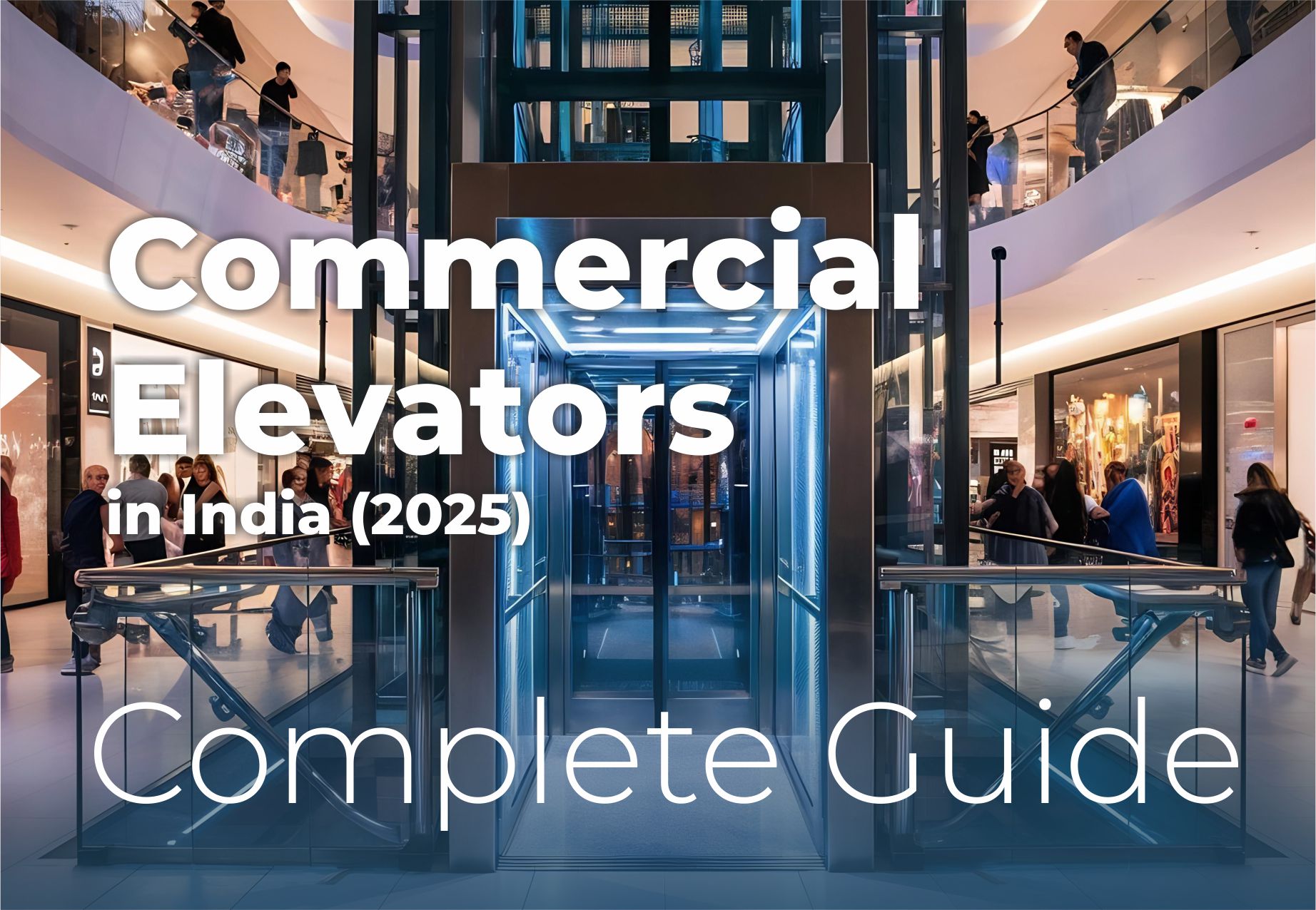 Commercial Elevators in India (2025) | Complete Guide