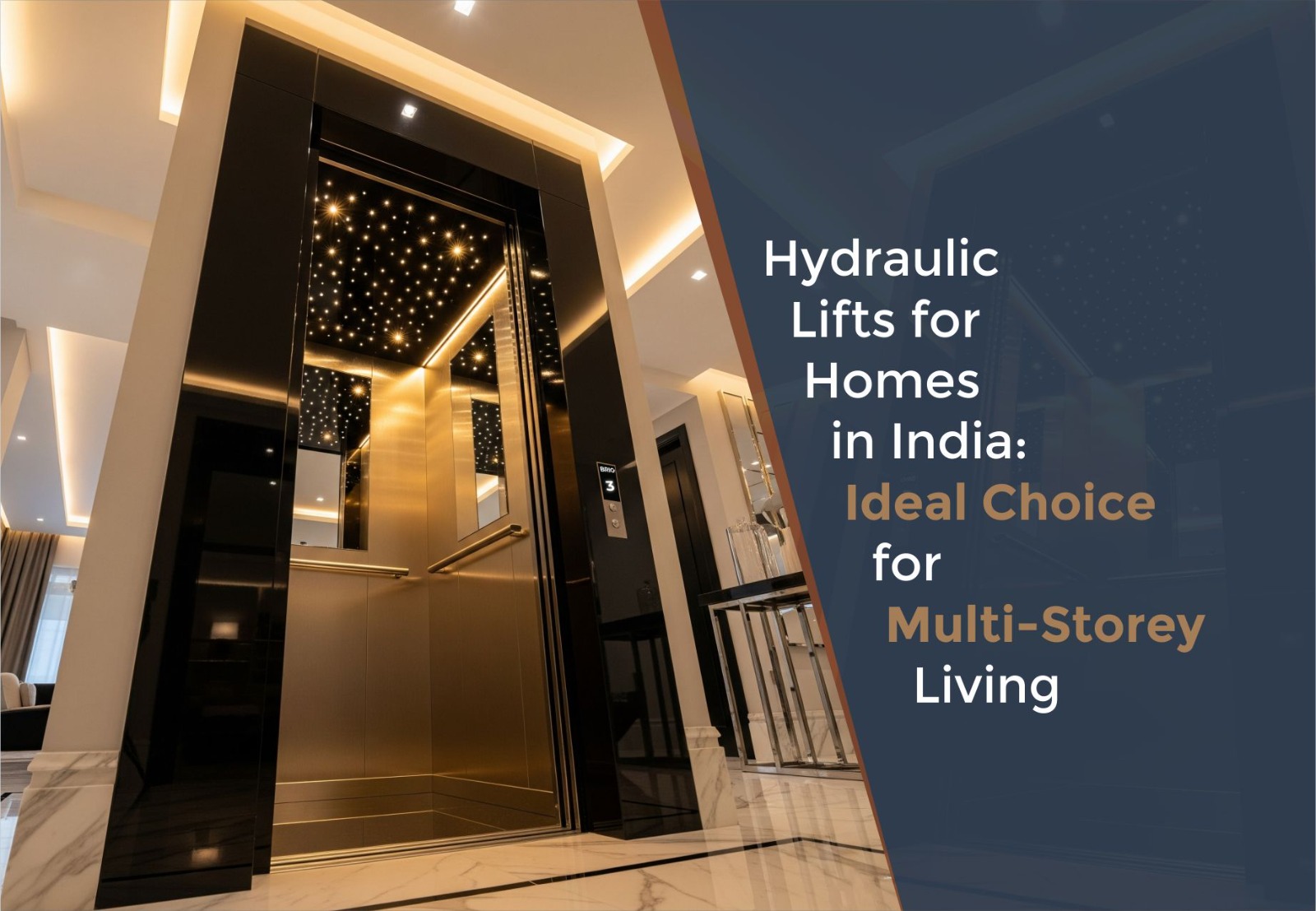Hydraulic Lifts for Homes in India Ideal Choice for Multi-Storey Living